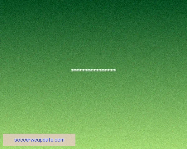 世界杯经典瞬间回顾与传奇进球集锦带你重温绿茵场热血荣耀时刻