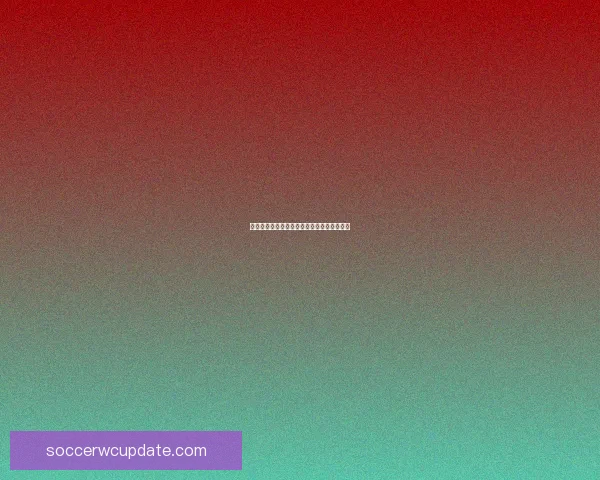 世界杯胜负深度解析与精准竞猜策略全面指南